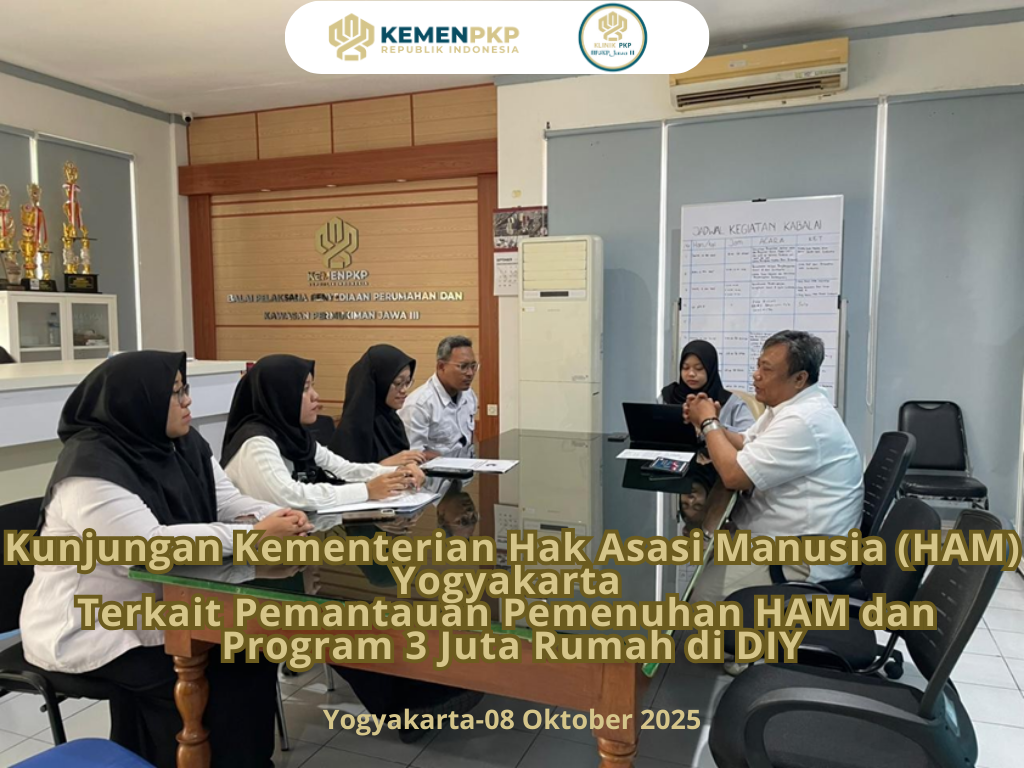 Kunjungan Kementerian Hak Asasi Manusia (HAM) Yogyakarta terkait pemantauan Pemenuhan HAM dan program 3 Juta Rumah di DIY