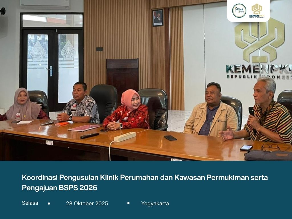 Koordinasi Pengusulan Klinik PKP dan BSPS Tahun 2026